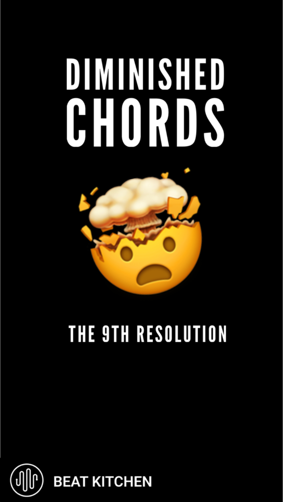 Diminished Chords: the ninth resolution