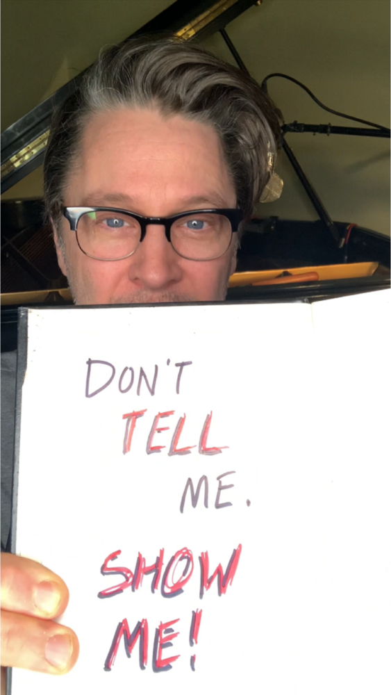 Don't Tell Me: show me