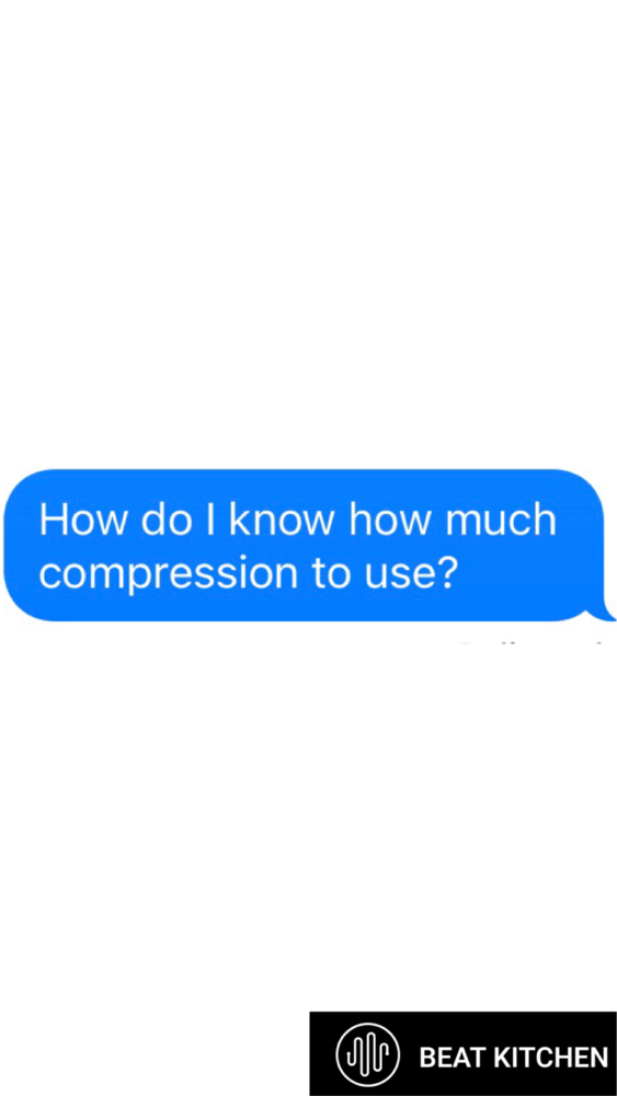 How Do You Know How Much Compression To Use