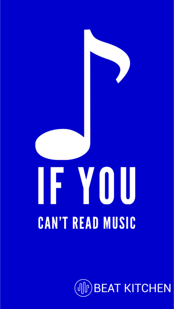 If You Can't Read Music