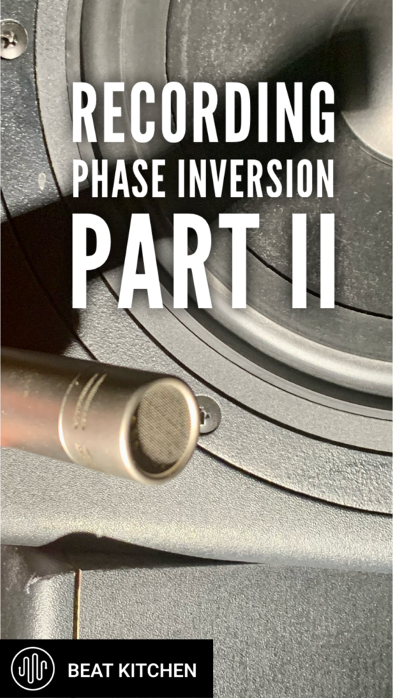 Recording Phase Inversion: part 2