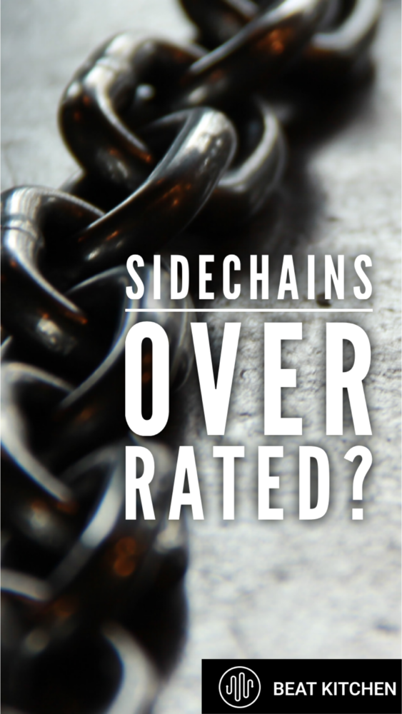 Sidechains: Overrated
