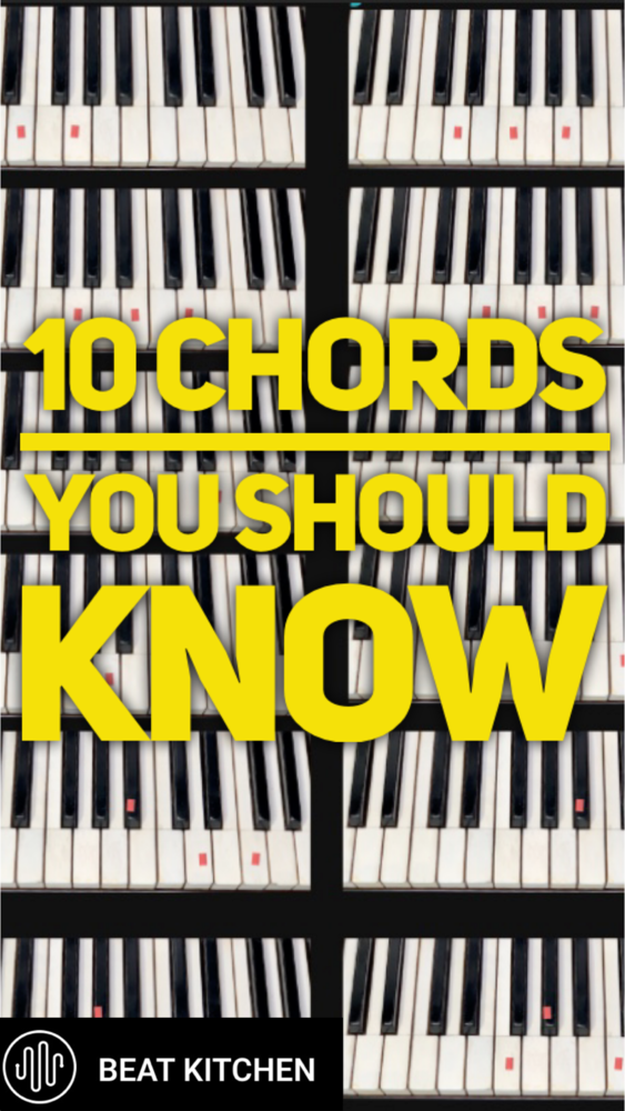 Ten Chords You Should Know