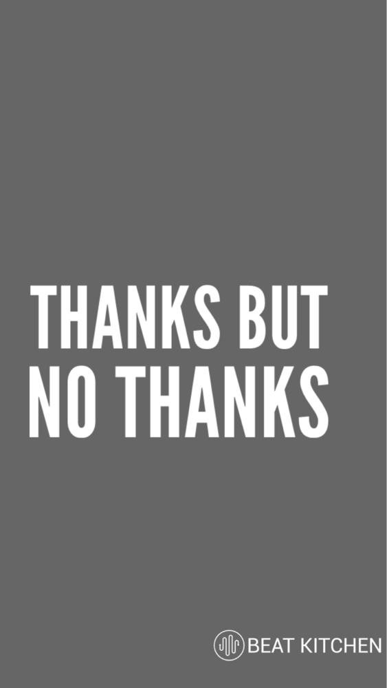 Thanks But No Thanks