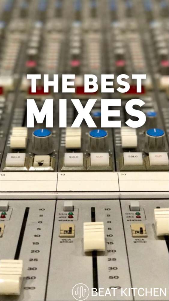 The Best Mixes