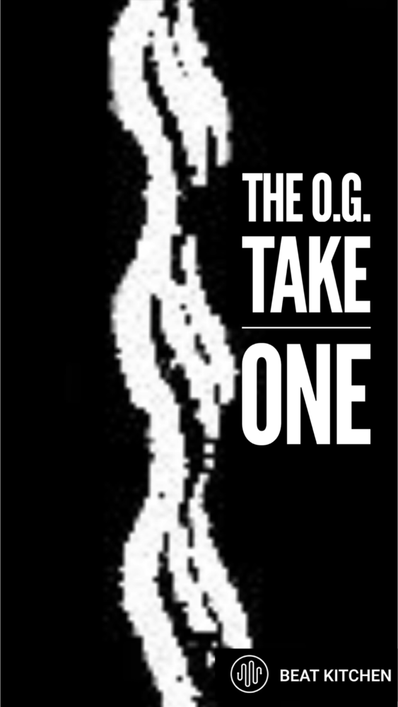 The OG Take One