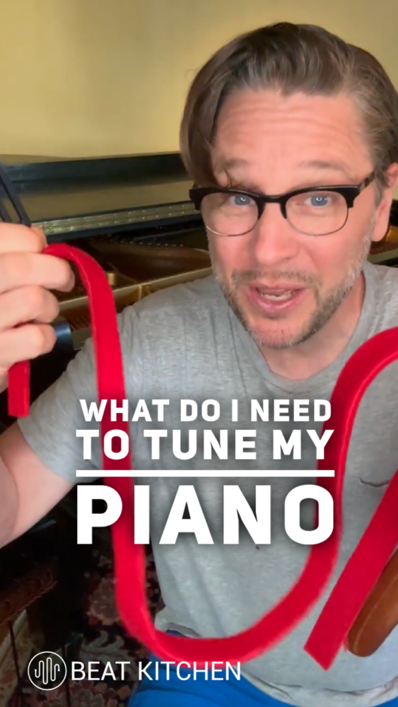 what do I need to tune my piano