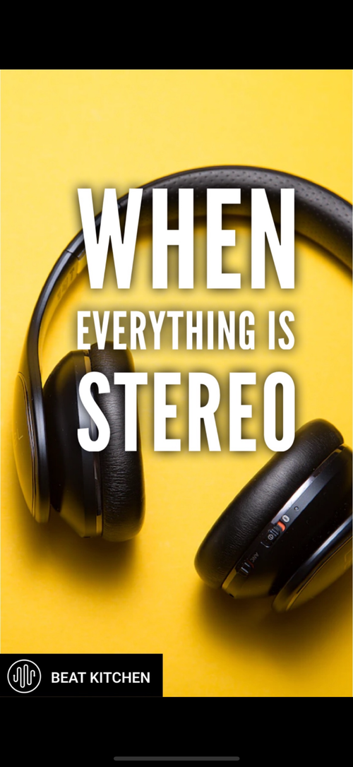 Video thumbnail: When everything is stereo, nothing is stereo.